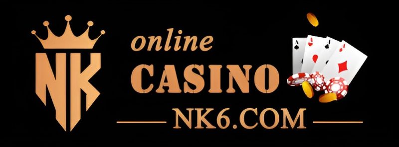 Tổng quan về NK6 Casino