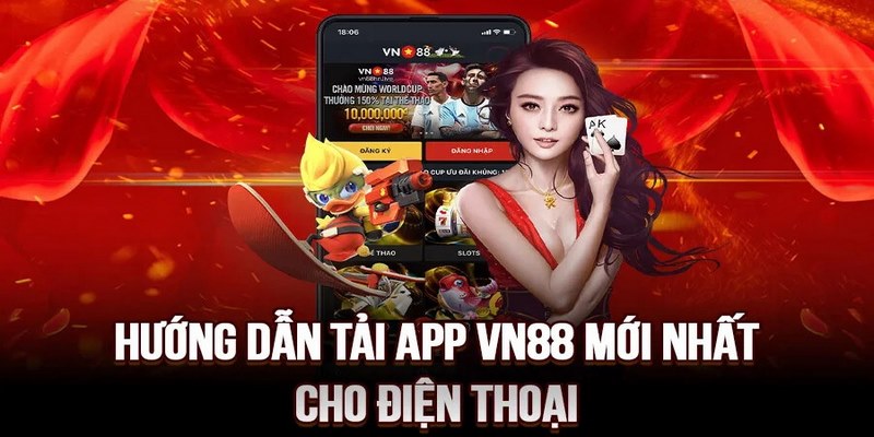 Từng bước tải app VN88 về điện thoại